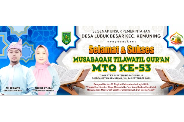 Selamat & Sukses Musabaqah Tilawatil Qur'an MTQ Ke-53